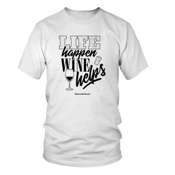 Life happen Wine helps T-Shirt
